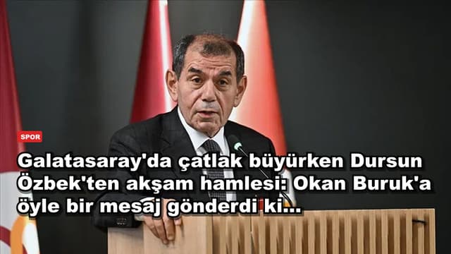 Galatasaray'da çatlak büyürken Dursun Özbek'ten akşam hamlesi: Okan Buruk'a öyle bir mesaj gönderdi ki...