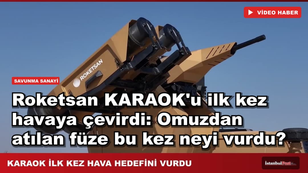 Roketsan KARAOK'u ilk kez havaya çevirdi: Omuzdan atılan füze bu kez neyi vurdu?